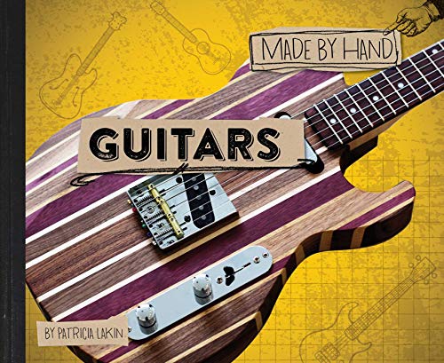 Guitars (Made by Hand, Bk. 4)