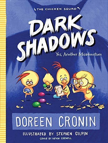 Dark Shadows: Yes, Another Misadventure (The Chicken Squad)