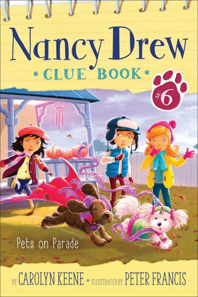 Pets on Parade (Nancy Drew Clue Book #6)
