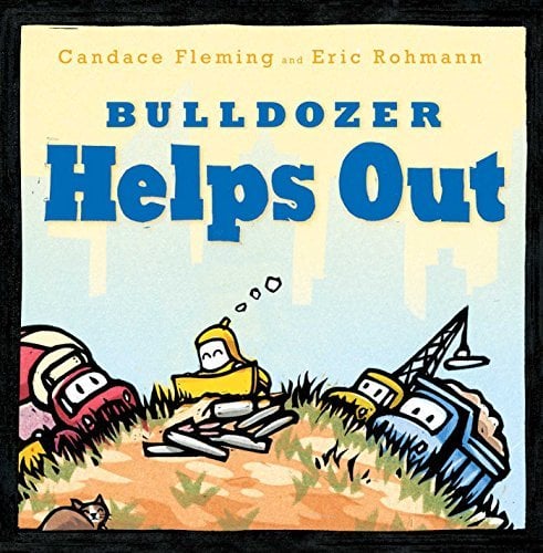 Bulldozer Helps Out (The Bulldozer Books)