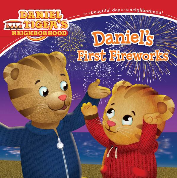 Daniel's First Fireworks (Daniel Tiger's Neighborhood)