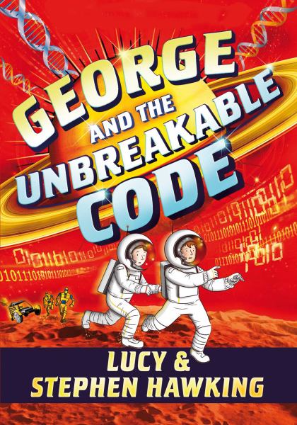 George and the Unbreakable Code (George's Secret Key)