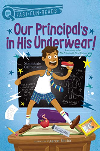 Our Principal's in His Underwear! (QUIX)