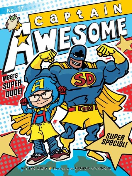 Captain Awesome Meets Super Dude! (Super Special, Bk. 17)