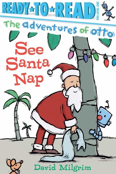 See Santa Nap (The Adventures of Otto, Ready-To-Read, Pre-Level 1)