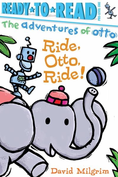 Ride, Otto, Ride! (The Adventures of Otto, Ready-To-Read, Pre-Level 1)