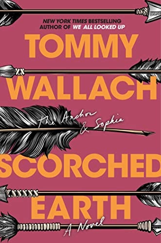 Scorched Earth (The Anchor & Sophia, Bk. 3)