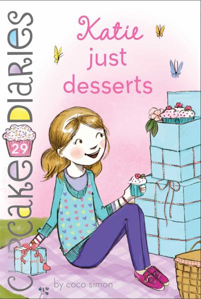 Katie Just Desserts (Cupcake Diaries, Bk. 29)