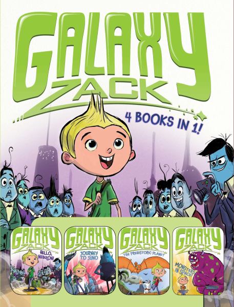 Galaxy Zack (4 Books In 1: Hello, Nebulon/Journey to Juno/The Prehistoric Planet/Monsters in Space)
