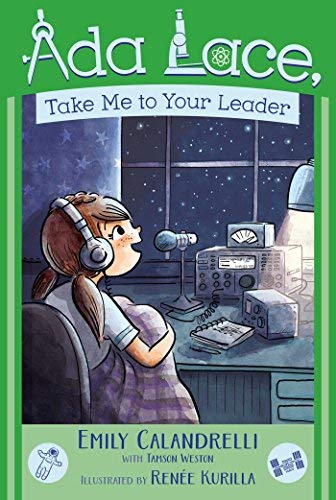 Take Me to Your Leader (An Ada Lace Adventure, Bk. 3)