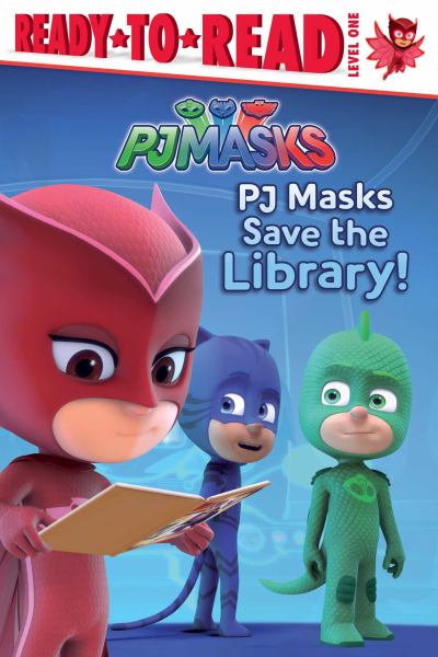 PJ Masks Save the Library! (Ready-to-Read, Level 1)
