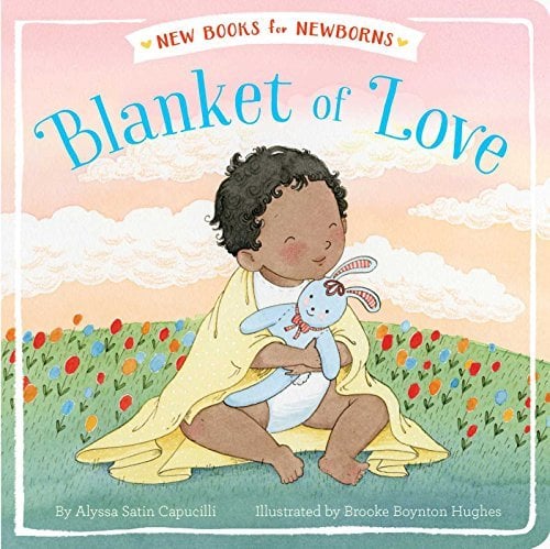 Blanket of Love (New Books for Newborns)