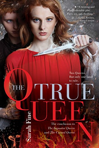 The True Queen (The Impostor Queen, Volume 3)