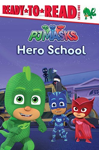 Hero School (PJ Masks, Ready-to-Read Level 1)