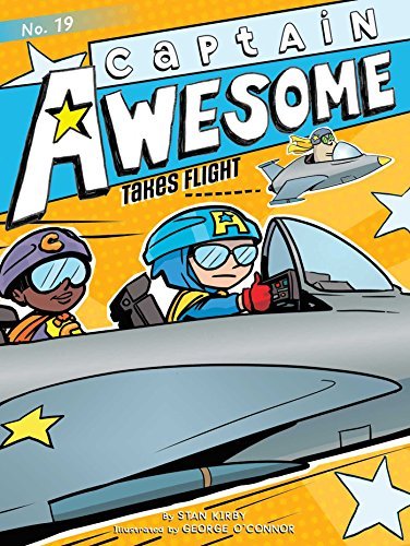 Captain Awesome Takes Flight (Captain Awesome, Bk. 19)