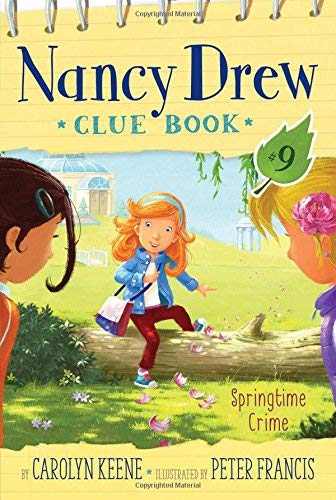Springtime Crime (Nancy Drew Clue Bk. 9)