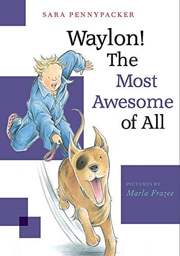 Waylon! The Most Awesome of All (Waylon! Bk. 3)