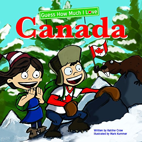 Guess How Much I Love Canada (Guess How Much I Love)