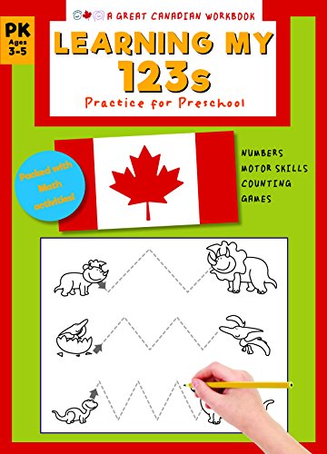 Learning My 123s: Practice for Preschool (Great Canadian Workbook)