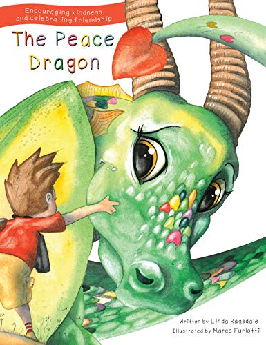 The Peace Dragon (Peace Dragon Tales)