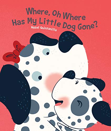 Where, Oh Where Has My Little Dog Gone? (Hazel Q Nursery Rhymes)
