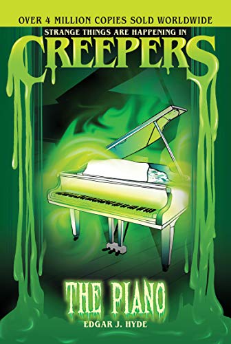 The Piano (Creepers Horror Stories, Bk. 2)