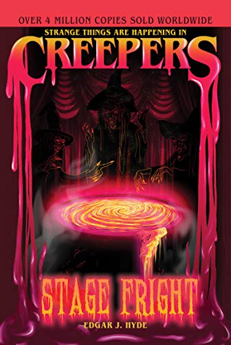 Stage Fright (Creepers Horror Stories, Bk. 4)