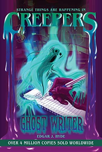 Ghost Writer (Creepers Horror Stories, Bk.8)