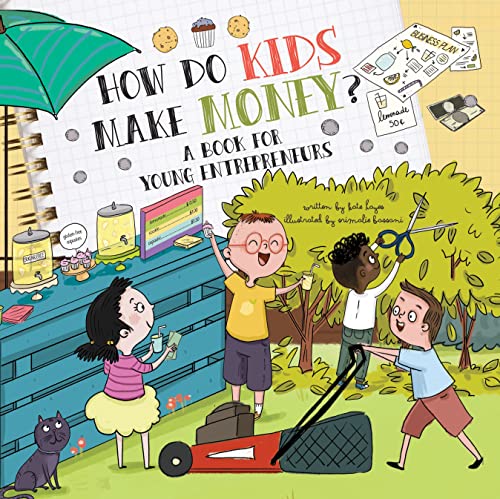 How Do Kids Make Money? A Book for Young Entrepreneurs (How Do?)