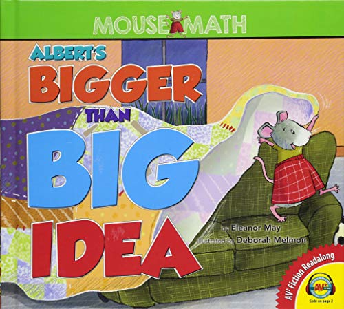Albert's Bigger Than Big Idea (Mouse Math)