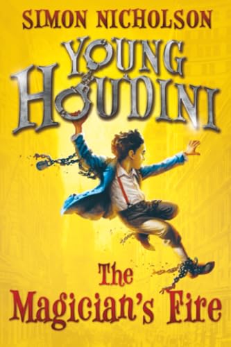 The Magician's Fire (Young Houdini, Bk. 1)