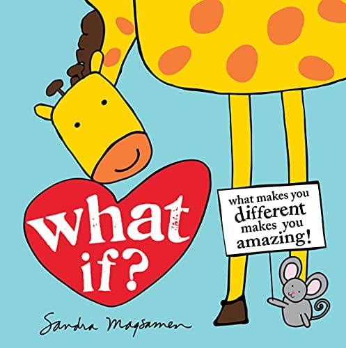 What If? What Makes You Different Makes You Amazing! (All About YOU Encouragement Books)