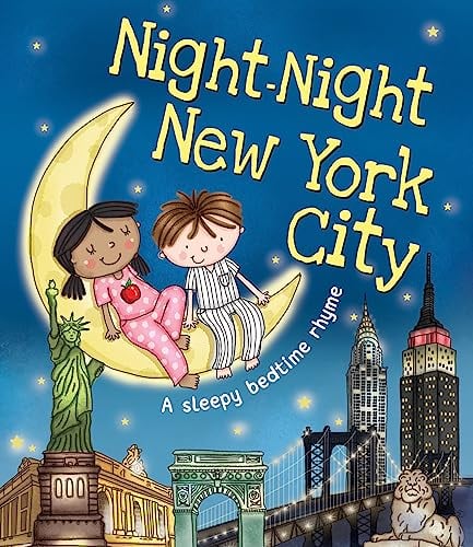 Night-Night New York City: A Sleepy Bedtime Rhyme