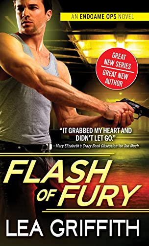 Flash of Fury (Endgame Ops, Bk. 1)