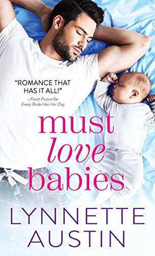 Must Love Babies (Bk. 1)