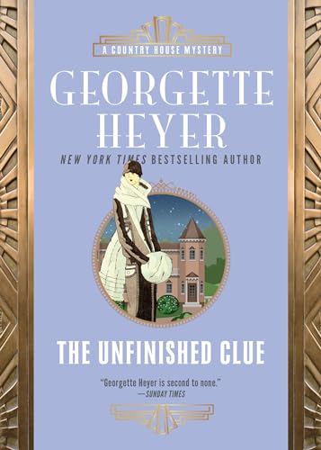 The Unfinished Clue (Country House Mysteries, Bk. 3)