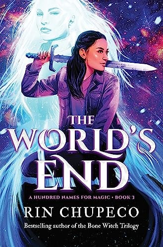 The World's End (A Hundred Names for Magic, Bk. 3)