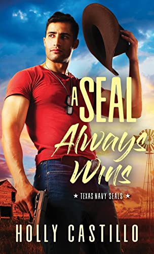 A SEAL Always Wins (Texas Navy SEALs, Bk. 2)