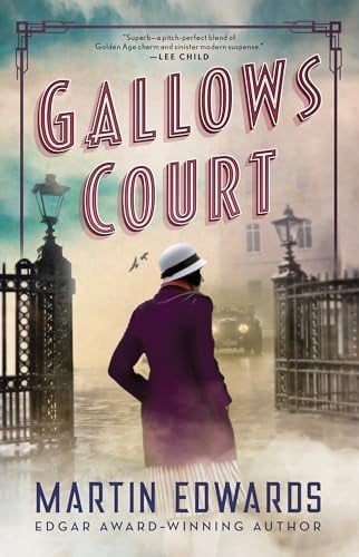 Gallows Court (Rachel Savernake Golden Age Mysteries, Bk. 1)