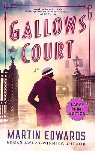 Gallows Court (Rachel Savernake Golden Age Mysteries, Bk. 1 - Large Print)