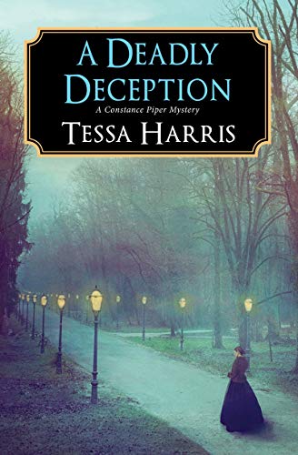 A Deadly Deception (A Constance Piper Mystery, Bk. 3)
