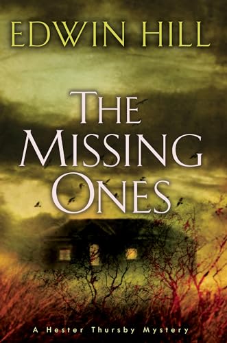 The Missing Ones (Hester Thursby Mystery, Bk. 2)