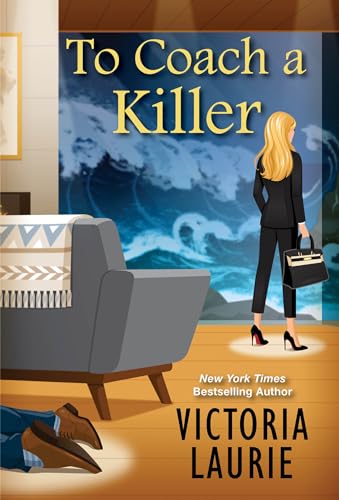 To Coach a Killer (The Life Coach Mystery, Bk. 2)