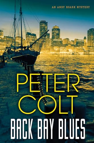 Back Bay Blues (Andy Roark Mystery, Bk. 2)