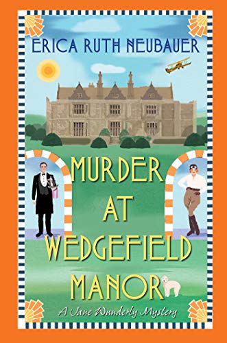 Murder at Wedgefield Manor (A Jane Wunderly Mystery, Bk. 2)