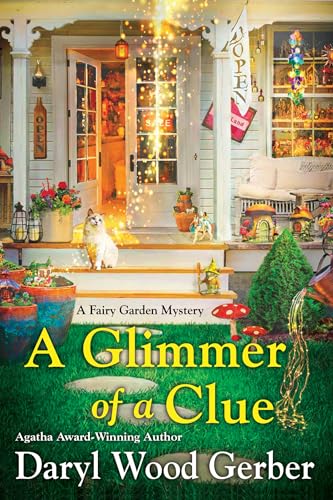 A Glimmer of a Clue (Fairy Garden Mystery, Bk. 2)