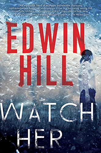 Watch Her (A Hester Thursby Mystery, Bk. 3)
