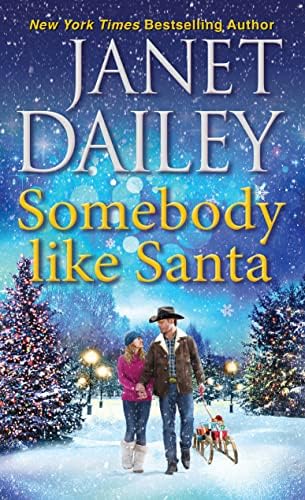 Somebody Like Santa (Christmas Tree Ranch, Bk. 5)