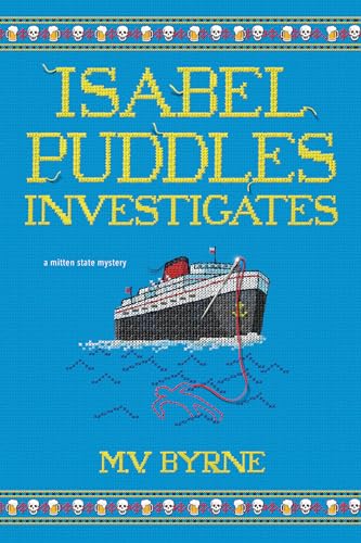 Isabel Puddles Investigates (Mitten State Mystery, Bk 2)