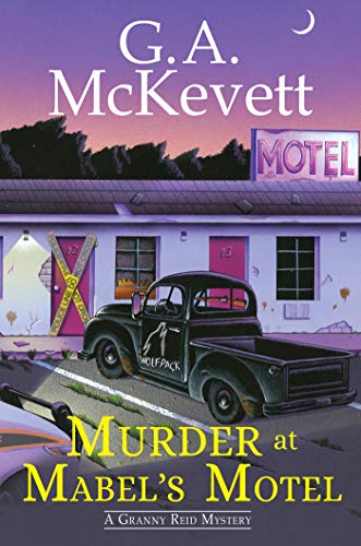 Murder at Mabel's Motel (A Granny Reid Mystery, Bk. 3)